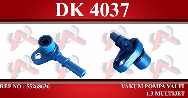 VAKUM POMPA VALFİ DK4037 1.3 MULTIJET EURO 4 EURO 5 (55268636)