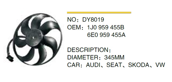 FAN+PERVANE DY8019 GOLF-IV BORA AUDI A3 1.6 (01-) (345MM) (KÜÇÜK MOTORLU)