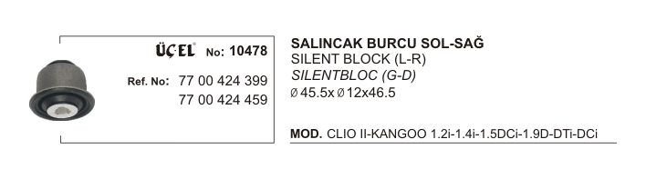 SALINCAK BURCU SAĞ SOL 10478 CLIO-II KANGO 7700424399 7700424459