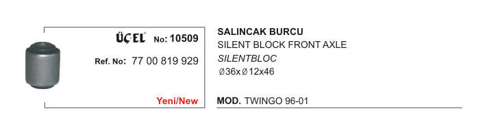 SALINCAK BURCU 10509 TWINGO 7700819929