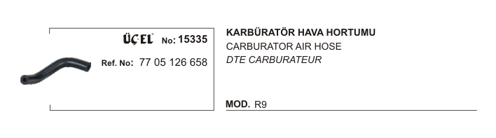 KARBÜRATÖR HAVA HORTUMU 15335 R9 7705126658