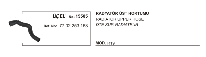 RADYATÖR HORTUMU ÜST 15505 R19 1.4 1.6 7702253168