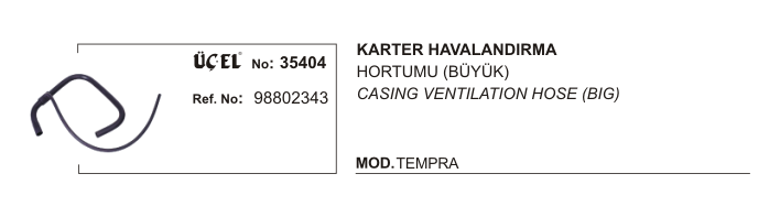 KARTER HAVALANDIRMA HORTUMU 35404 TEMPRA BÜYÜK 7695385